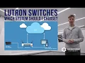 Lutron - Which System Should I Choose