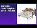 REVIEW 2026 LIKIMIO Twin Daybed with Trundle ESSENTIAL details