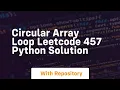 Circular array loop leetcode 457 python solution
