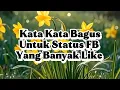Download Lagu KATA KATA BAGUS UNTUK STATUS FB YANG BANYAK DI LIKE