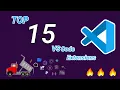Top 15 Visual Studio Code Extensions You Must Know 2021