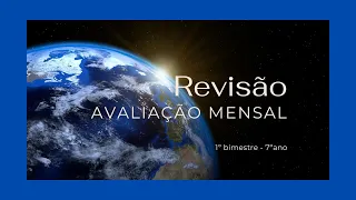 Revisão da Avaliação Mensal de Geografia (Parte 3) - 1ºbimestre