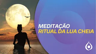 Meditação: Ritual da Lua Cheia