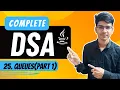 Lecture 25 Queues Part 1 A Complete Programming Series