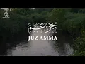 Download Lagu COMPILATION OF THE FINAL 37 CHAPTERS OF THE QURAN (JUZ AMMA) | ANAS AL EMADI | BEAUTIFUL RECITATION