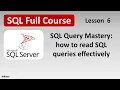 SQL Query Mastery how to read SQL queries effectively