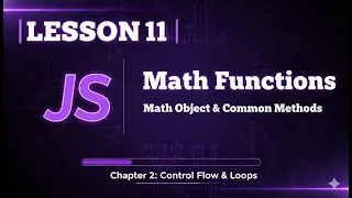011 Master JavaScript Math Object Methods Random Numbers Rounding More
