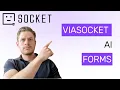 Automate EVERYTHING with AI Forms Viasocket No-Code Tutorial