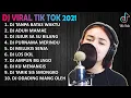 Download Lagu DJ TIK TOK TERBARU 2021 - KUMPULAN DJ 2021 [DJ TANPA BATAS WAKTU] ANDIN FullBass Viral
