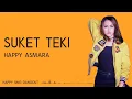 Download Lagu Happy Asmara - Suket Teki (Lirik) MP3