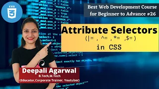 Attribute Selectors in CSS CSS Tutorial Web Development Course 2022
