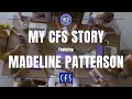 My CFS Story - Madeline Patterson