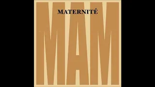 Download MAM - Maternité  (Word Ook Abonnee!) MP3