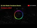 Download Lagu DJ Ada Rindu Untukmu Remix