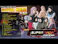 Download Lagu FULL ALBUM SUPRA NADA PERFOM 2020 - BAP AUDIO OMBRO - ADITJAYA PICTURES @2020