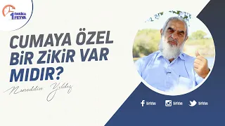 Cumaya özel bir zikir var mıdır?