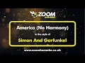 Download Lagu Simon And Garfunkel - America - Karaoke Version from Zoom Karaoke