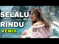 Download Lagu Selalu Rindu Remix - Camelia Putri (cover)