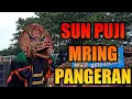 Lagu Jaranan ROGO SAMBOYO PUTRO - SUN PUJI MARING PANGERAN