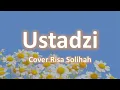 Lagu Lirik Ustadzi  Cover Risa Solihah