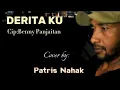 Download Lagu DERITAKU Cip: Benny Panjaitan(Panbers)Cover: Patris Nahak