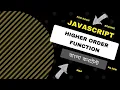 Javascript Higher Order Function in Bangla Javascript Callback Function