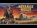 Lagu Alvarez Kelly | Richard Widmark Western Movie | Classic Full Movie