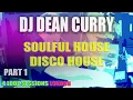 Download Lagu DJ Dean Curry - Soulful Disco House - Part 1