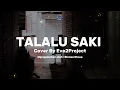 Talalu Sakit - Elonso Eteua (Cover By Eve2Project) 