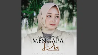 Download Mengapa Dia MP3