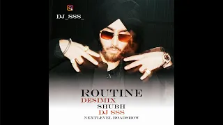Routine Desimix Shubh X DJ SSS 