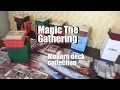 My Magic The Gathering Modern Decks collection