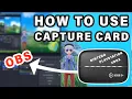 How to Use a Capture Card on OBS Elgato 60 S
