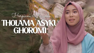 Download HERPIANI MUSYADI - THOLAMA ASYKU GHOROMI ( COVER MUSIC VIDEO ) MP3