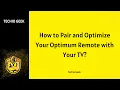How to Pair and Optimize Your Optimum Remote with Your TV
