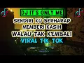 Download Lagu DJ IT'S ONLY ME Kaleb J - SENDIRI KU BERHARAP MEMBERI KASIH WALAU TAK KEMBALI REMIX TERBARU VIRAL !!