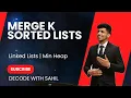 Merge k Sorted Lists Java Priority Queue Solution LeetCode Hard Problem Explained