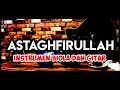Astaghfirullah - instrumen mp3 | Biola Sedih