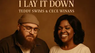 teddy swims ft cece winans i lay it down