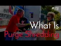 What Is One-Time Purge Shredding