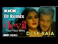 Download Lagu Tu hai lajawaab tere jalwe hazaar DJ SK RAJA. YAAR NAA MILEY DJ remix . Kick movie DJ song...