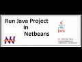 How To Run Java Project In Hindi Run Project In Netbeans IDE Eclipse