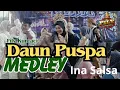 DAUN PUSPA medley FILY KIRCACI LIVE TEGAL MANGGUNG
