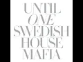 Download Lagu Swedish House Mafia - Until One (Continuous Mix).