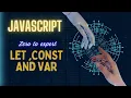 let var const javascript tutorial declaring variables series-5