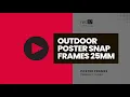 Outdoor Poster Snap Frames 25mm - product by red17
