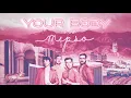 Mipso - Your Body (Official Audio)