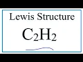 C2H2 Lewis Structure Tutorial - How to Draw the Lewis Structure for Ethyne or Acetylene