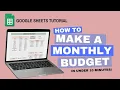 How to Make a Monthly Budget Google Sheets Tutorial