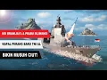Download Lagu KRI Brawijaya \u0026 Prabu Siliwangi - Kapal Perang Baru TNI AL Bikin Musuh Ciut! 
